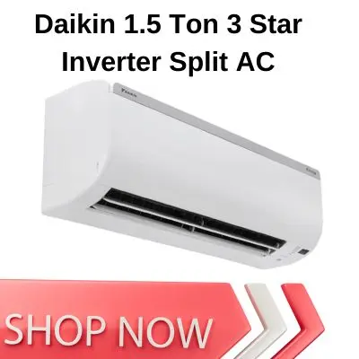 Daikin 1.5 Ton 3 Star Inverter Split AC